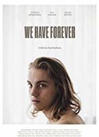 We Have Forever (2018) Scènes de Nu
