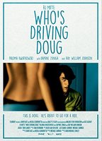 Who's Driving Doug 2016 film scènes de nu