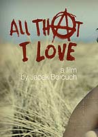 All That I Love (2009) Scènes de Nu