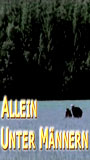 Allein unter Männern (2001) Scènes de Nu
