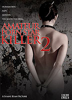 Amateur Porn Star Killer 2 2008 film scènes de nu