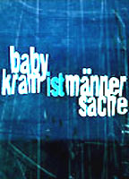 Babykram ist Männersache (2000) Scènes de Nu