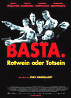 Basta - Rotwein oder Totsein 2004 film scènes de nu