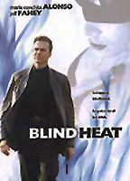 Blind Heat scènes de nu