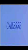Caresse (1998) Scènes de Nu