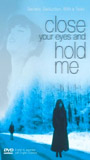 Close Your Eyes and Hold Me (1996) Scènes de Nu