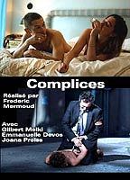 Complices (2009) Scènes de Nu