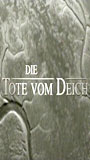 Die Tote vom Deich (2006) Scènes de Nu