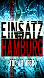 Einsatz in Hamburg - Tod am Meer scènes de nu