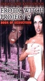 Erotic Witch Project 2 2000 film scènes de nu