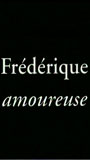 Frédérique amoureuse (2004) Scènes de Nu