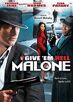 Give 'Em Hell, Malone (2009) Scènes de Nu