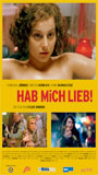 Hab mich lieb! (2004) Scènes de Nu