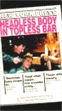 Headless Body in Topless Bar 1995 film scènes de nu