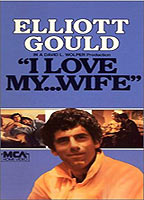 I Love My Wife (1970) Scènes de Nu