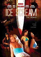 Ice Scream: The ReMix (2008) Scènes de Nu