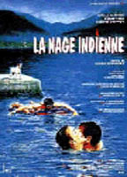La Nage indienne (1993) Scènes de Nu