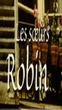 Les Soeurs Robin (2006) Scènes de Nu