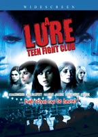 Lure: Teen Fight Club 2010 film scènes de nu