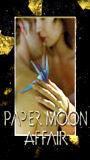 Paper Moon Affair scènes de nu