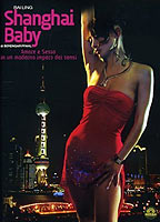 Shanghai Baby 2007 film scènes de nu