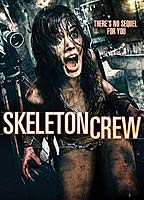 Skeleton Crew 2009 film scènes de nu