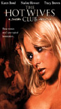 The Hot Wives Club (2005) Scènes de Nu
