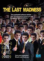 The Last Madness (2007) Scènes de Nu
