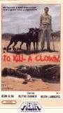 To Kill a Clown 1971 film scènes de nu
