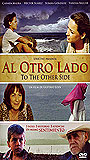 To the Other Side (2004) Scènes de Nu
