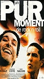 Un Pur moment de rock'n roll 1999 film scènes de nu
