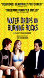 Water Drops on Burning Rocks scènes de nu