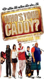 Who's Your Caddy? (2007) Scènes de Nu