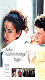 Zehn wahnsinnige Tage (1999) Scènes de Nu