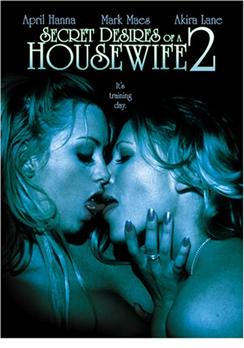 Secret Desires of a Housewife 2 2005 film scènes de nu